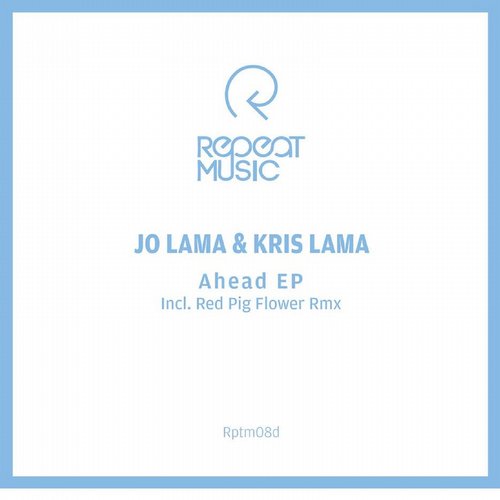 Jo Lama & Kris Lama – Ahead EP
