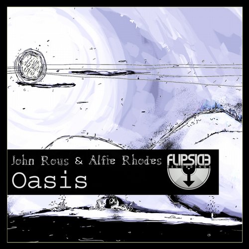 John Rous & Alfie Rhodes – Oasis