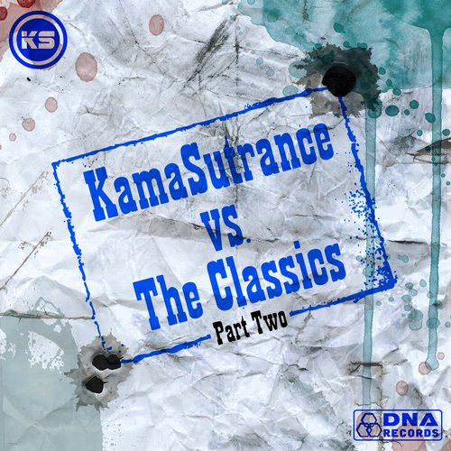 KamaSutrance vs The Classics Part 2
