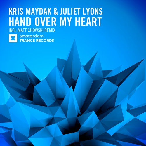 Kris Maydak & Juliet Lyons – Hand Over My Heart