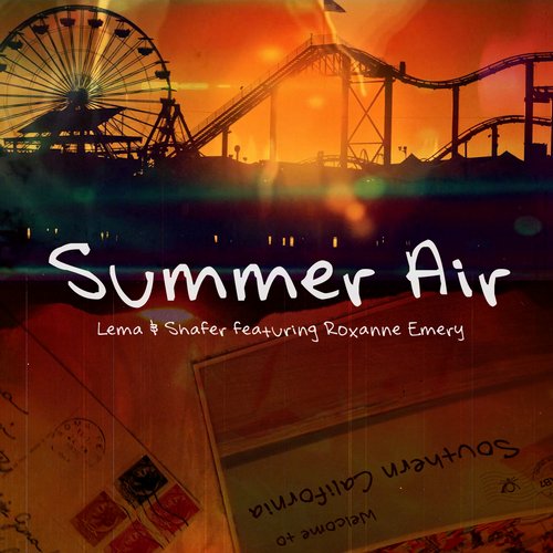 Lema & Shafer feat. Roxanne Emery – Summer Air