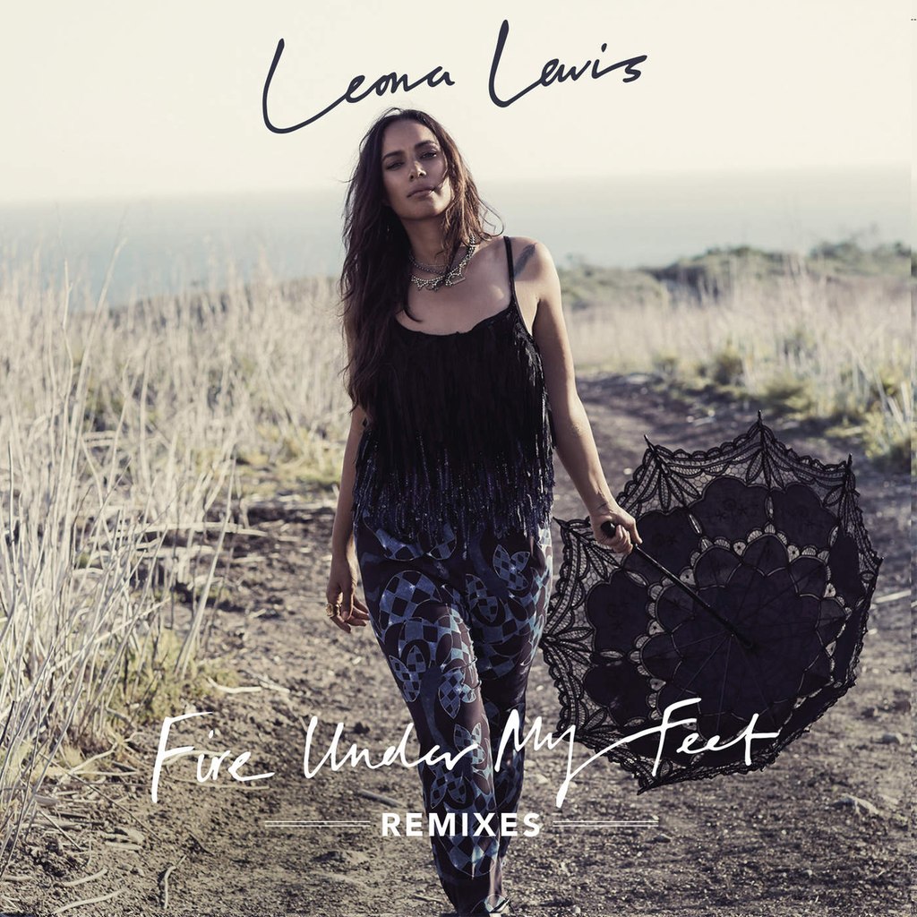 Leona Lewis – Fire Under My Feet Remixes