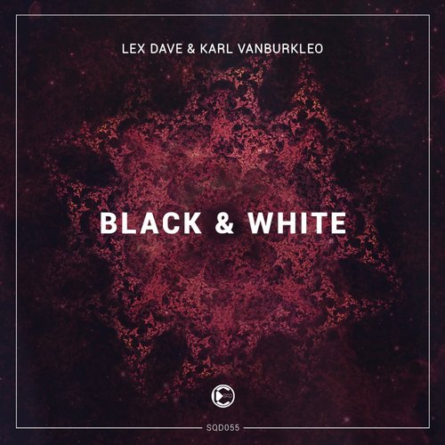 Lex Dave & Karl Vanburkleo – Black And White