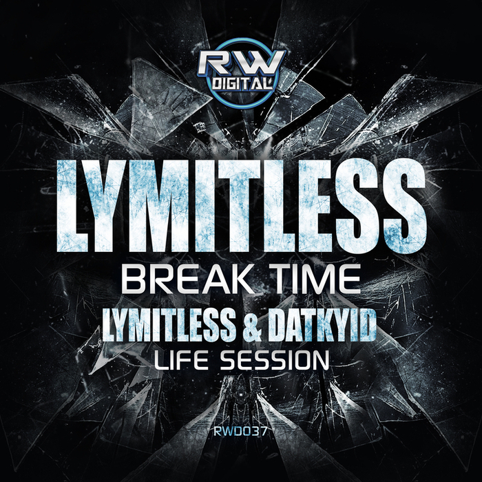 Lymitless – Break Time / Life Session