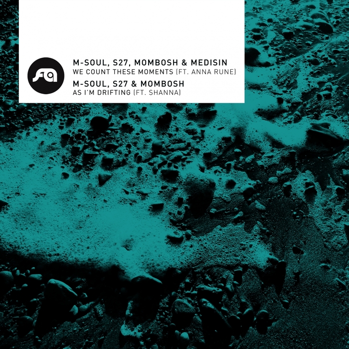 M Soul, S27, Medisin & Mombosh – We Count These Moments