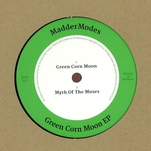 MadderModes – Green Corn Moon EP