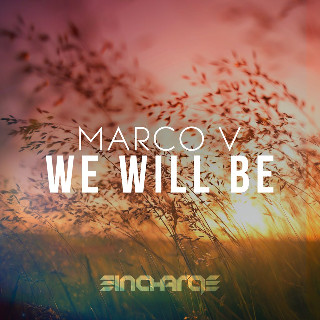 Marco V – We Will Be