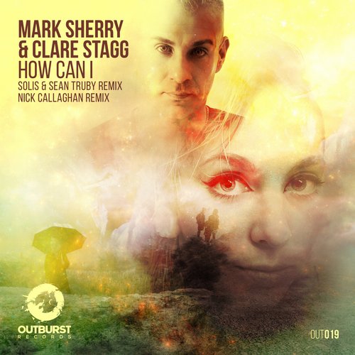 Mark Sherry & Clare Stagg – How Can I – The Remixes