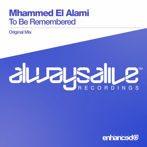 Mhammed El Alami – To Be Remembered