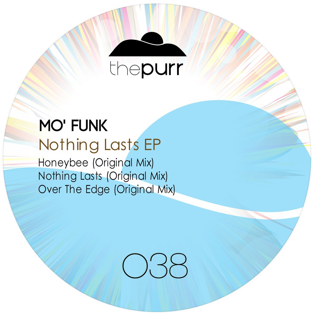 Mo’ Funk – Nothing Lasts