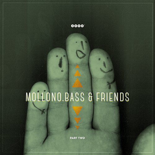 Mollono.Bass – & Friends – Pt. 2