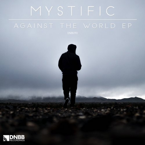 Mystific – Against The World EP