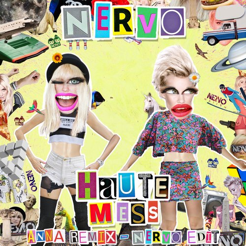 NERVO – Haute Mess (ANNA Remix) (NERVO Edit)