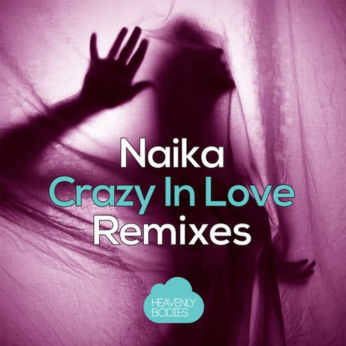 Naika – Crazy in Love (Remixes)