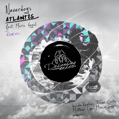 Neverdogs – Atlantis (Remixes)