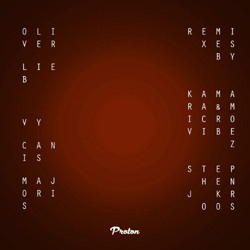 Oliver Lieb – VY Canis Majoris (Remixes)