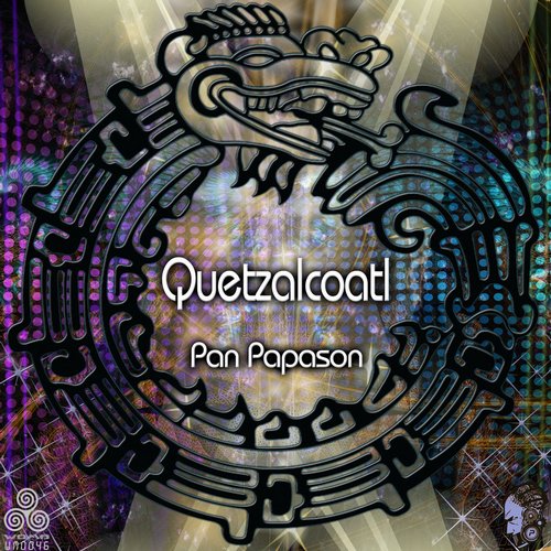 Pan Papason – Quetzalcoatl