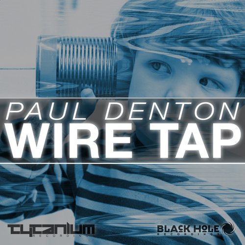 Paul Denton – Wire Tap