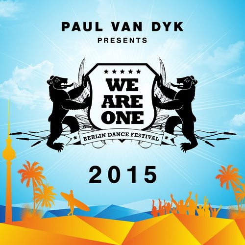 Paul Van Dyk – We Are One 2015