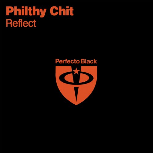 Philthy Chit – Reflect
