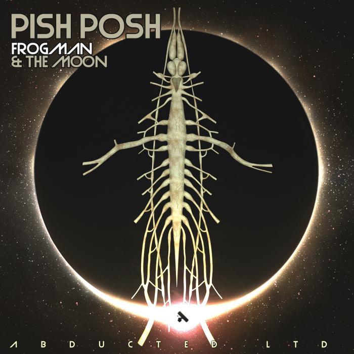 Pish Posh – Frogman / The Moon