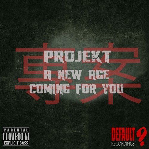 Projekt – A New Age / Coming For You
