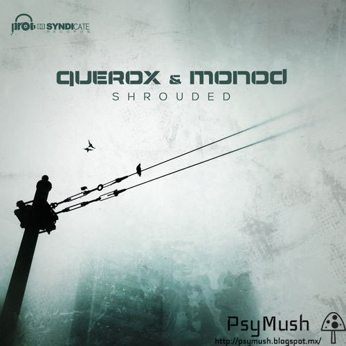 Querox & Monod – Shrouded