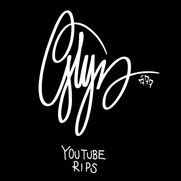Glyn – Youtube Rips