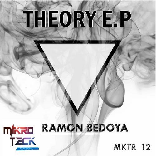 Ramon Bedoya – Theory EP