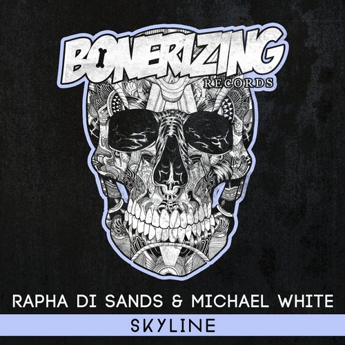 Rapha Di Sands & Michael White – Skyline