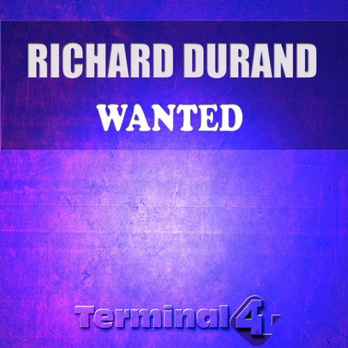 Richard Durand – Wanted