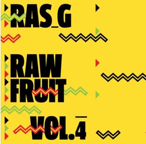Ras G – Raw Fruit Vol. 4