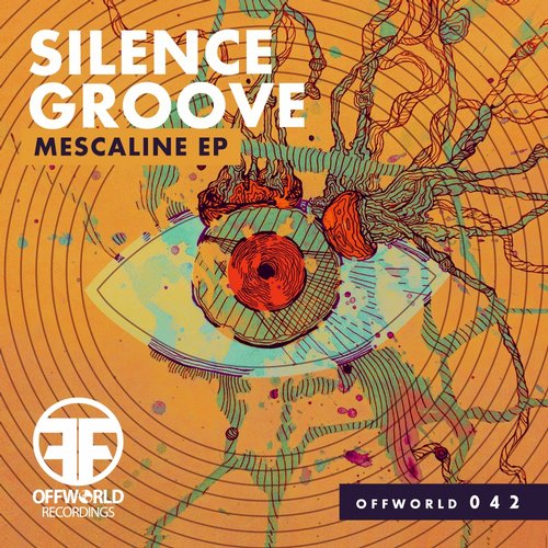 Silence Groove – Mescaline EP