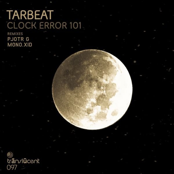 Tarbeat – Clock Error 101