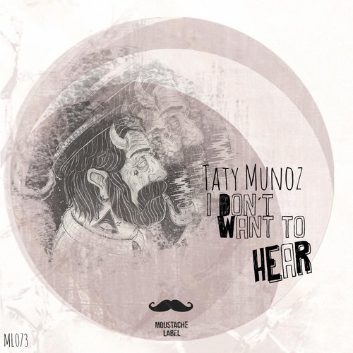 Taty Munoz – I Don’t Want To Hear