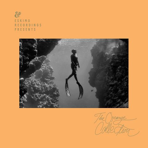 Eskimo Recordings Presents The Orange Collection