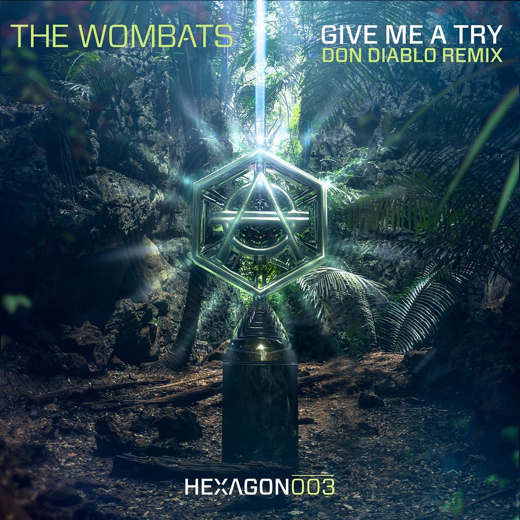 The Wombats – Give Me A Try (Don Diablo Remix)