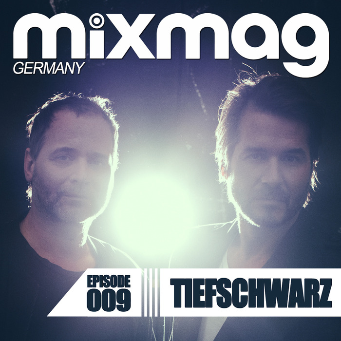 Mixmag Germany – Episode 009: Tiefschwarz