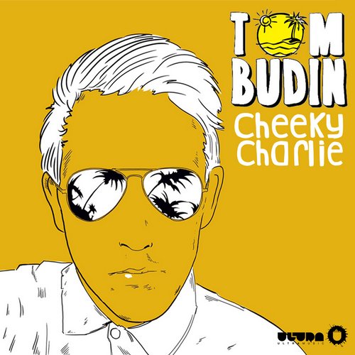 Tom Budin – Cheeky Charlie