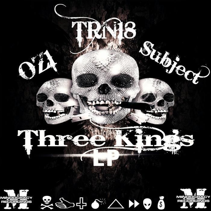Trn18 & Oz1 & Subject – Three Kings