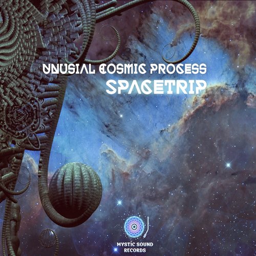 Unusual Cosmic Process – Spacetrip