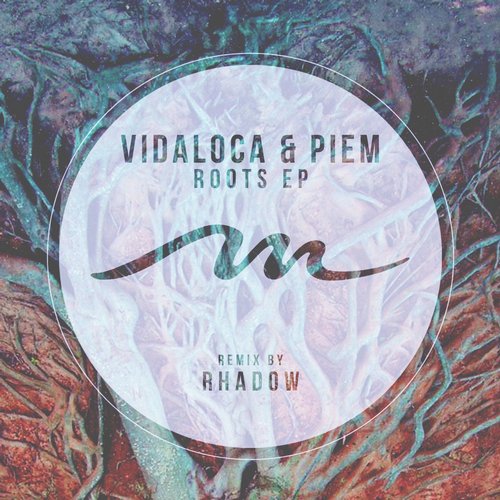 Vidaloca & Piem – Roots