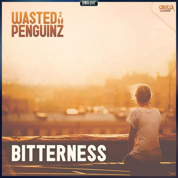 Wasted Penguinz – Bitterness
