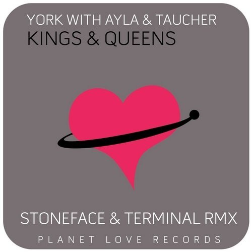 York with Ayla & Taucher – Kings & Queens (Stoneface & Terminal Remix)