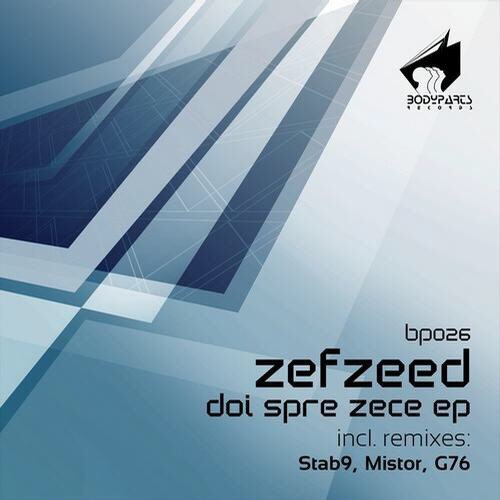 Zefzeed – Doi Spre Zece EP