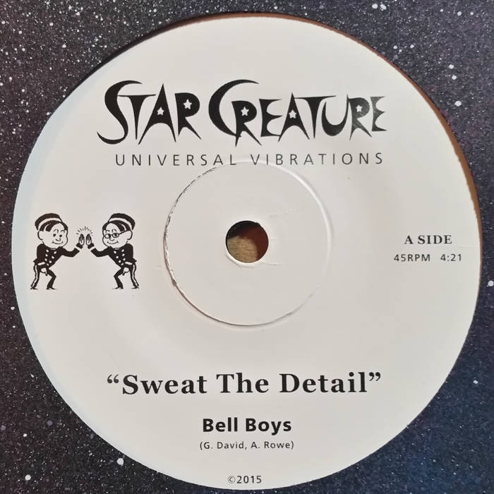 Bell Boys – Sweat The Detail / Big Roll