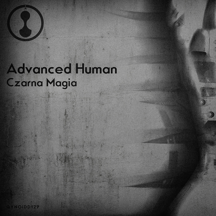 Advanced Human – Czarna Magia