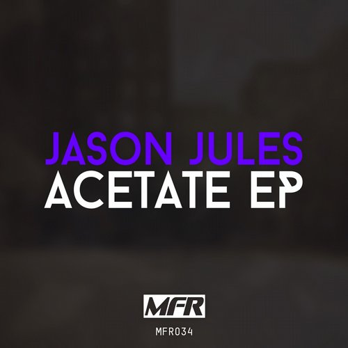 Jason Jules – Acetate EP