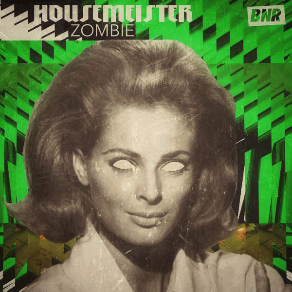 Housemeister – Zombie