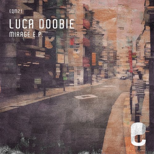 Luca Doobie – Mirage E.P.